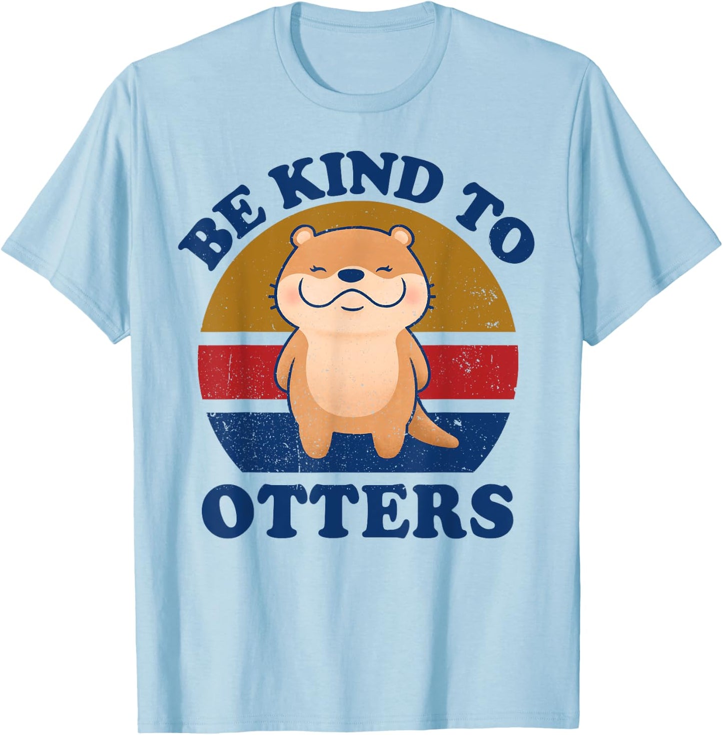 Otter-Shirt Be Kind To Otters Women Kids Toddler Boys Girls T-Shirt - T-Shirt | Light Blue