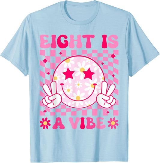 Eight is A Vibe Birthday Groovy 8 Year Old Girl 8th Birthday T-Shirt - T-Shirt | Light Blue