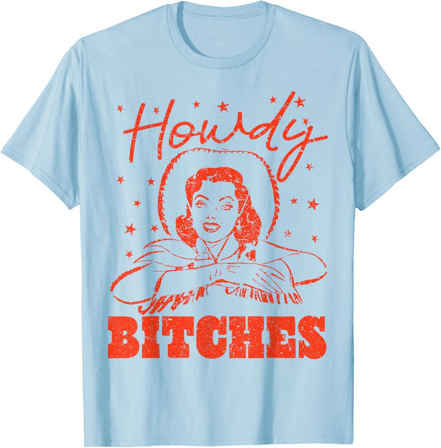 Vintage Howdy Bitches Rodeo Western Country Southern Cowgirl T-Shirt - T-Shirt | Light Blue