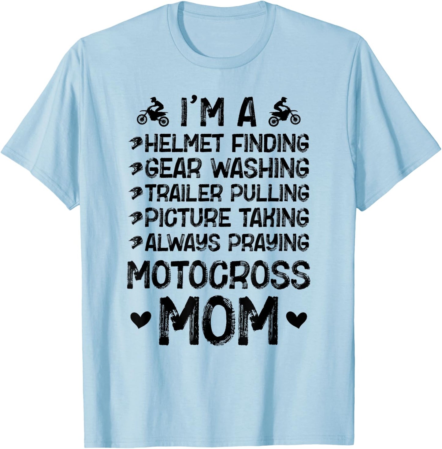 I'm A Motocross Mom Motocross Rider Mother Moto Mom T-Shirt - T-Shirt | Light Blue