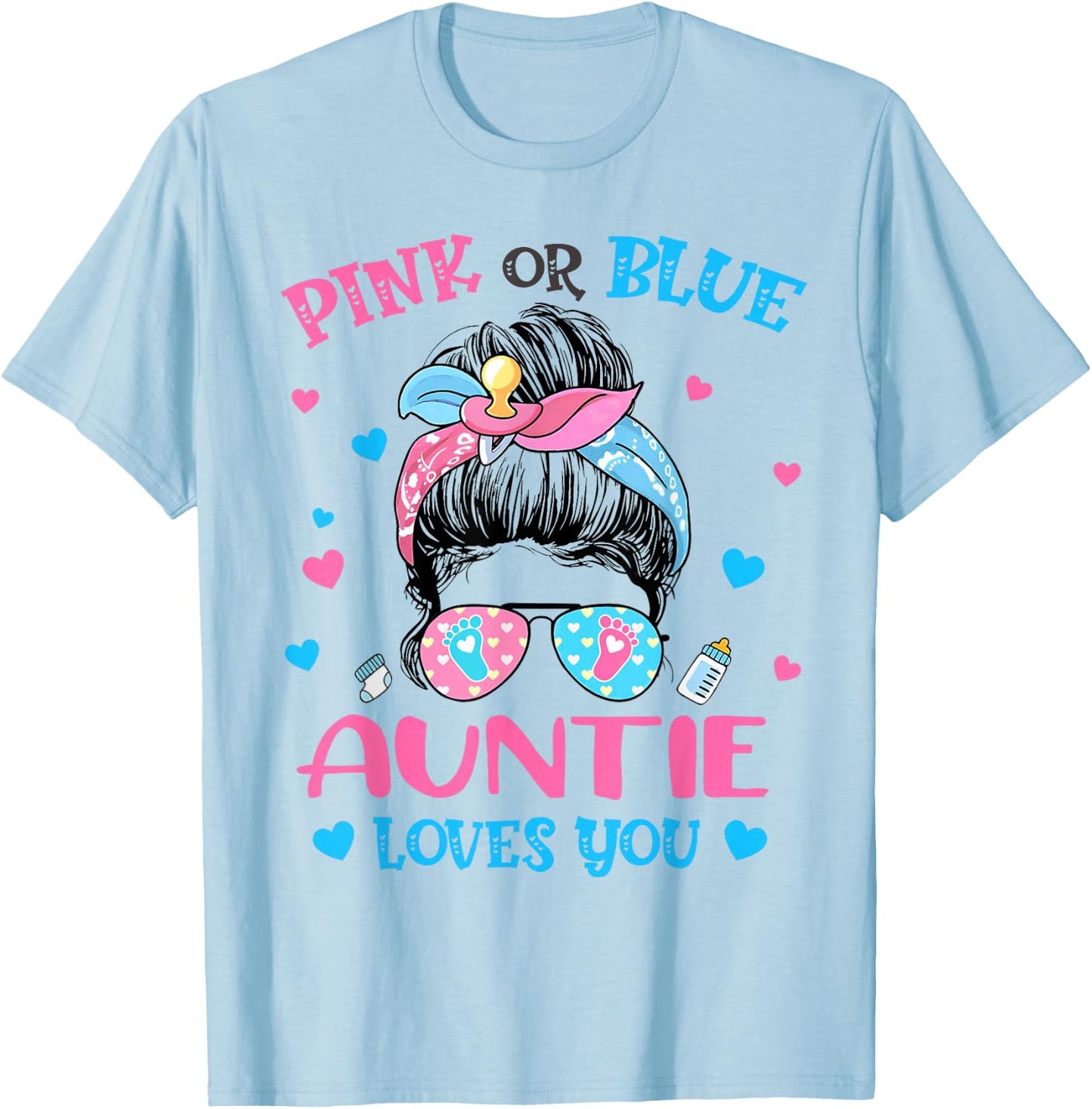 Pink or Blue Auntie Loves You Gender Reveal Messy Bun T-Shirt - T-Shirt | Light Blue