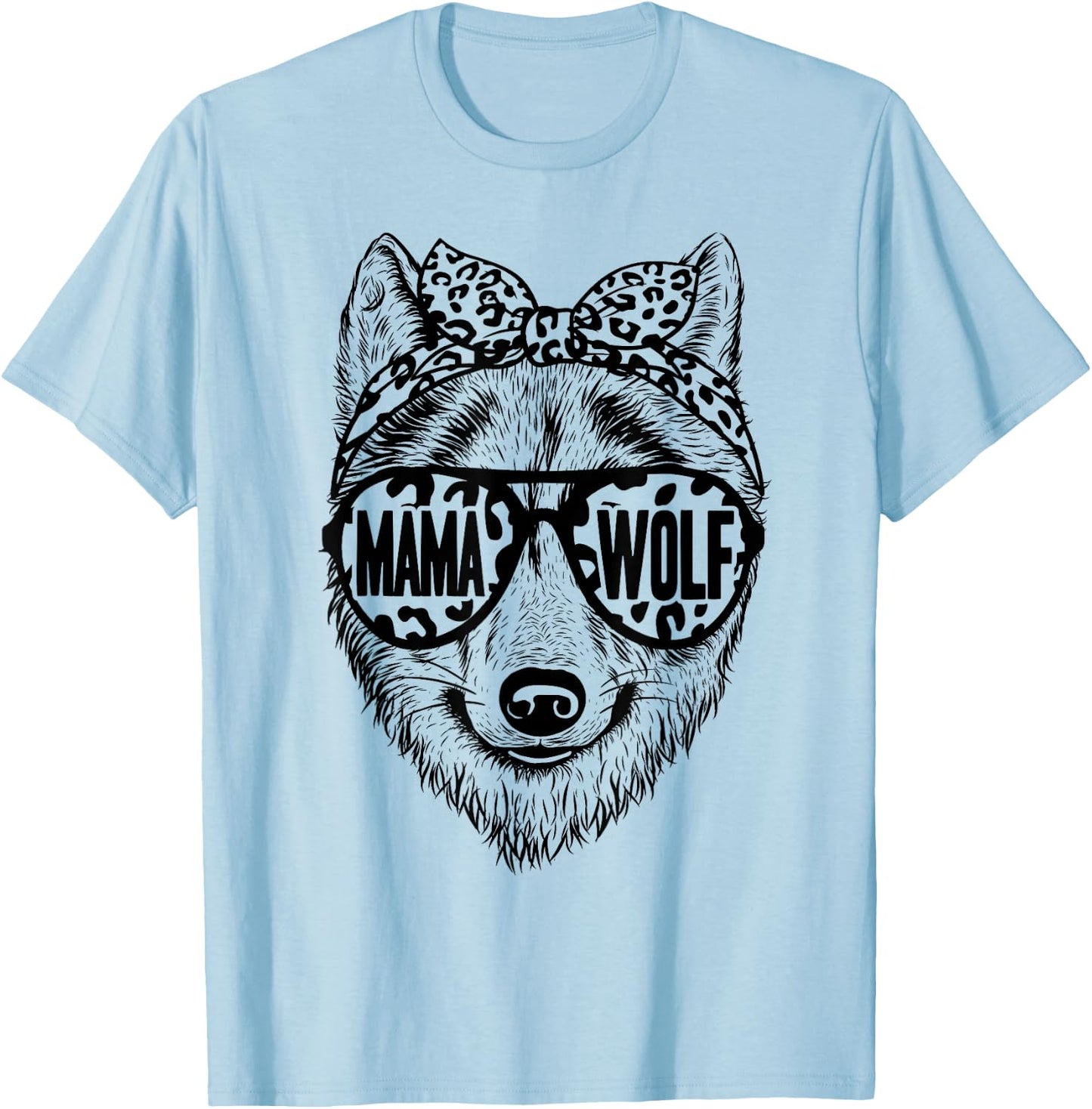 Wolf Face Sunglasses For Mom on Mother's Day Mama Wolf T-Shirt - T-Shirt | Light Blue