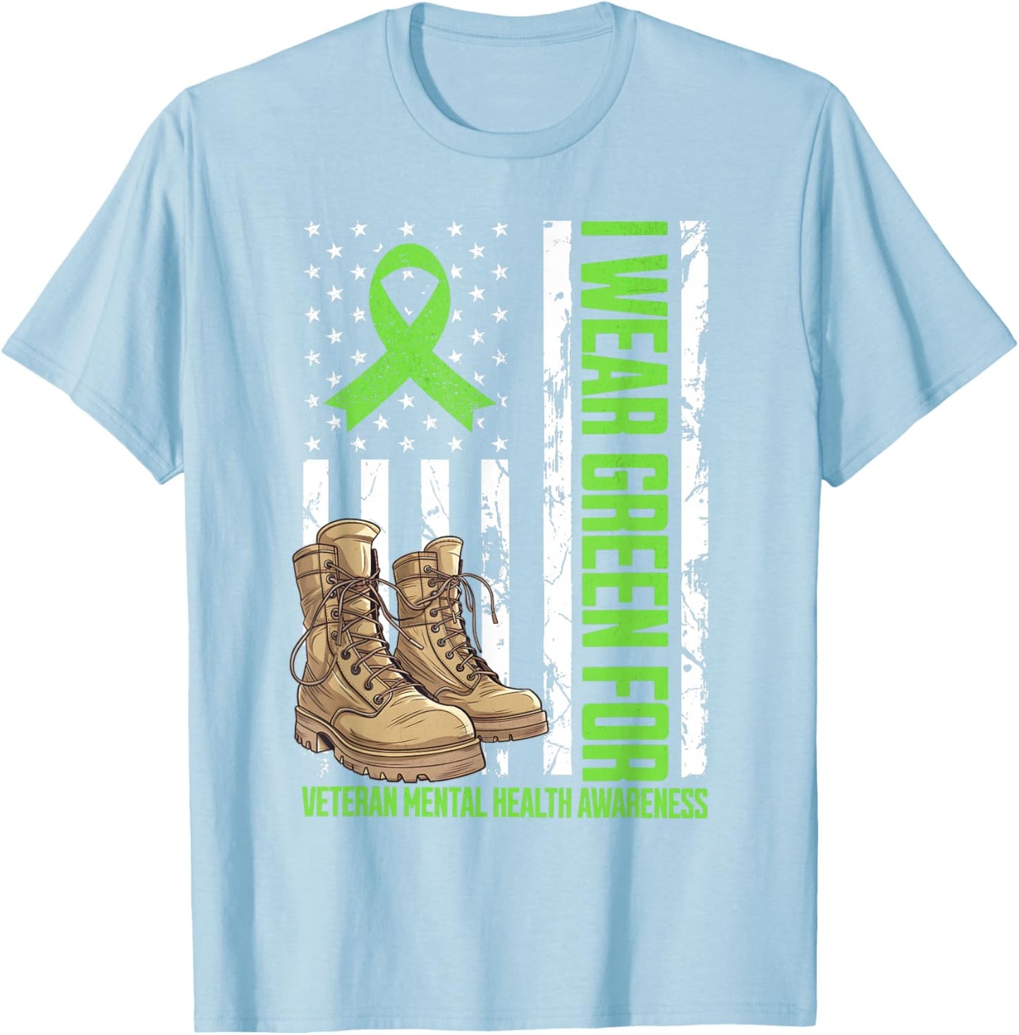 I Wear Green For Veteran Mental Health Awareness Military T-Shirt - T-Shirt | Light Blue