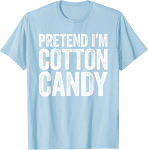 Pretend I'm Cotton Candy Shirt Adult Kids Men Women Costume T-Shirt - T-Shirt | Light Blue