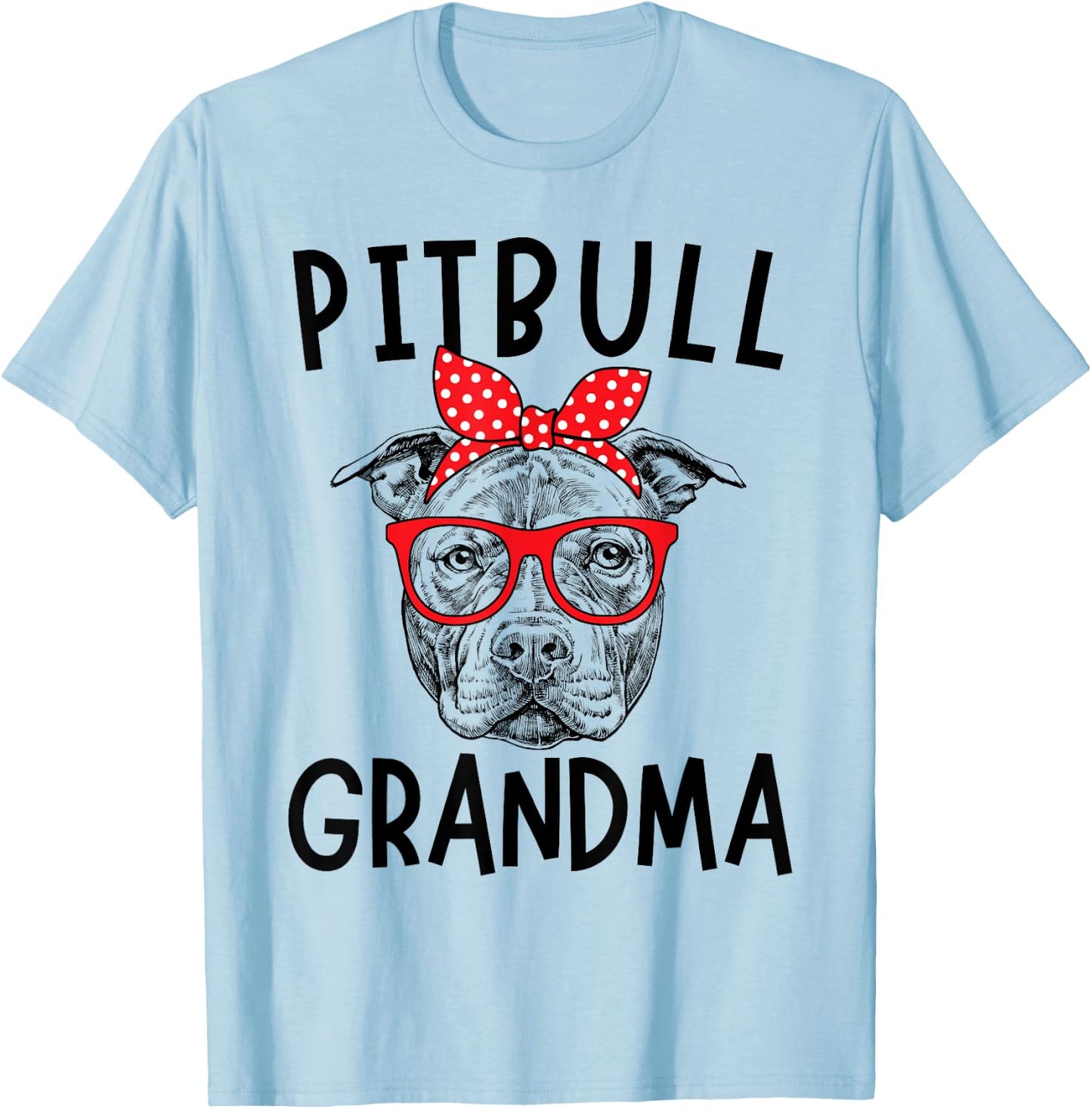 Pit Bull Grandma PitBull Dog Nana Mother's Day Women Girls Kids T-Shirt - T-Shirt | Light Blue