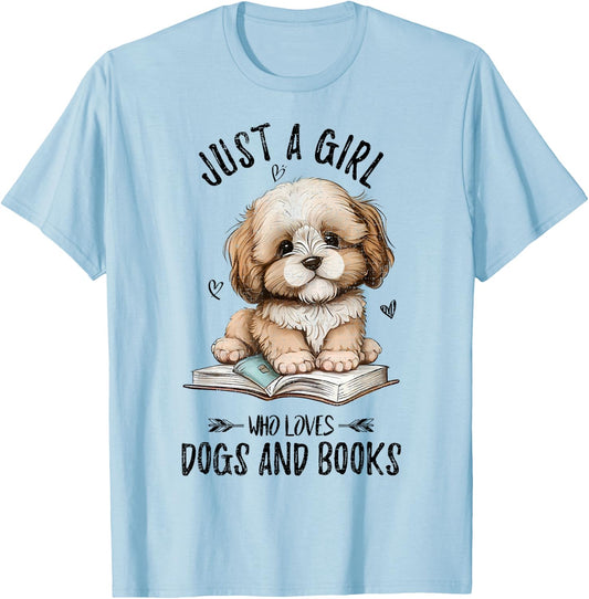 Just A Girl Who Loves Dogs And Books, Puppy Pet Art Lover T-Shirt - T-Shirt | Light Blue
