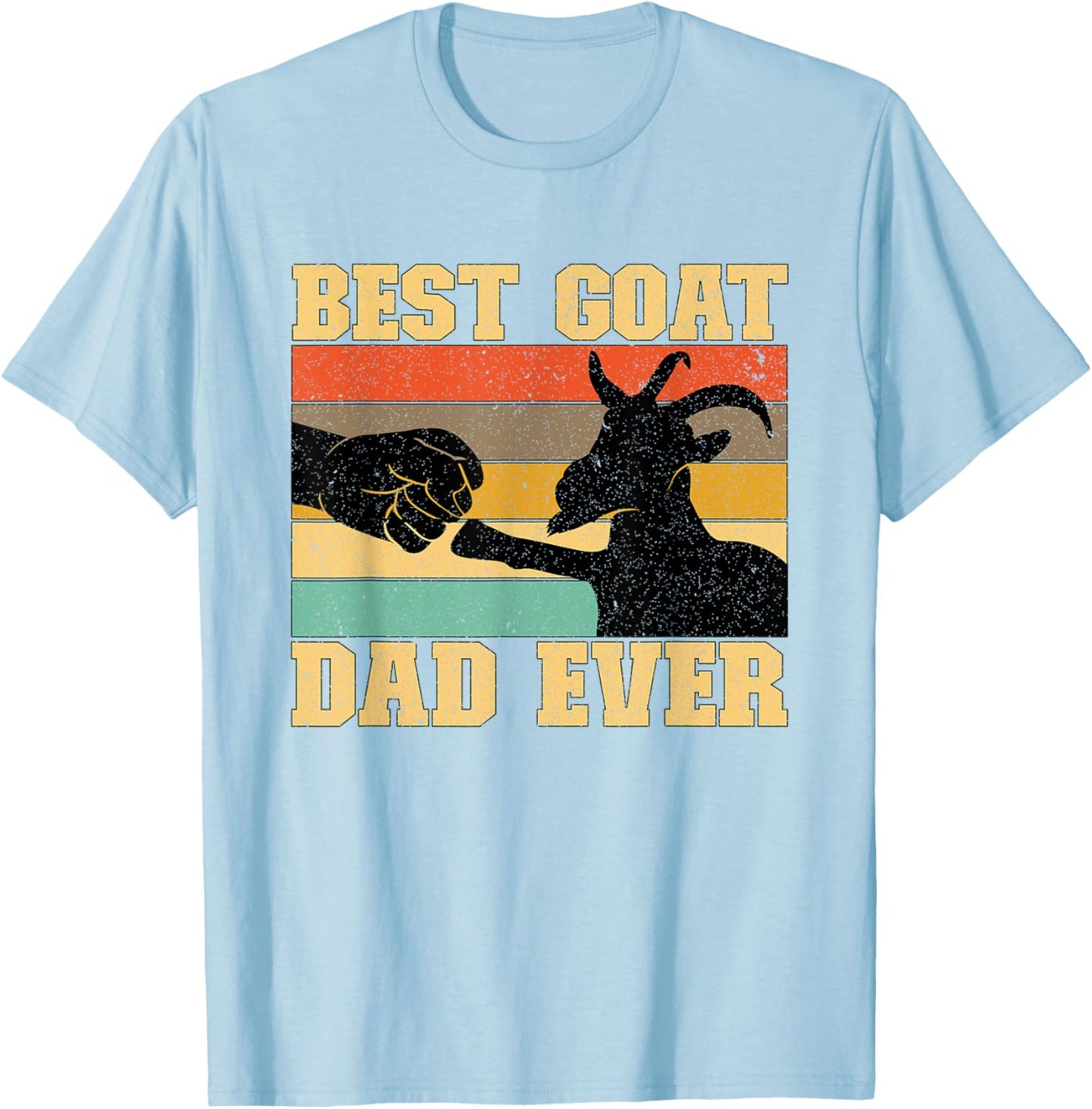 Best Goat Dad Ever Goat Father Goat Farmer Goat Lover T-Shirt - T-Shirt | Light Blue