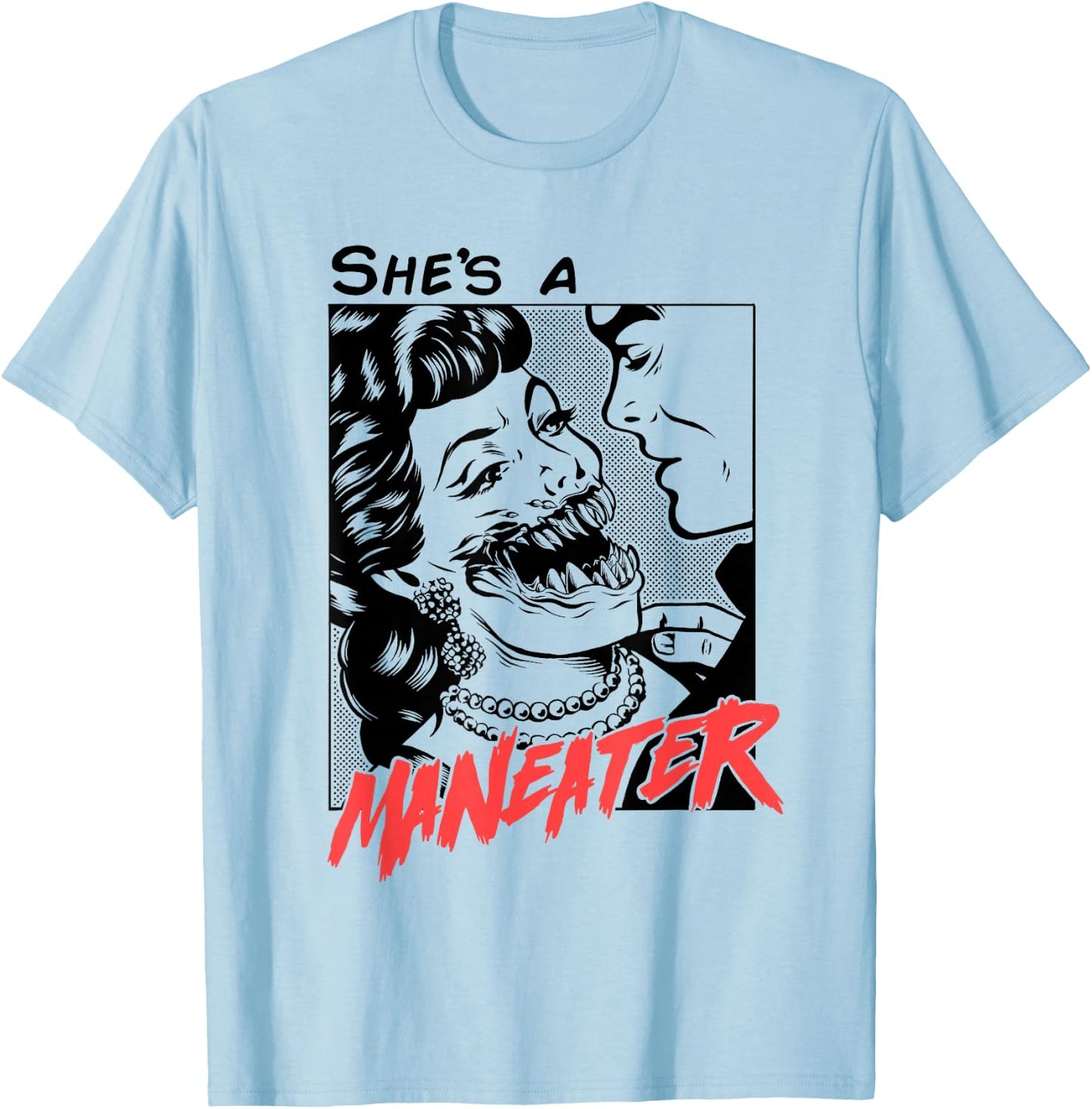 Maneater T-Shirt - T-Shirt | Light Blue