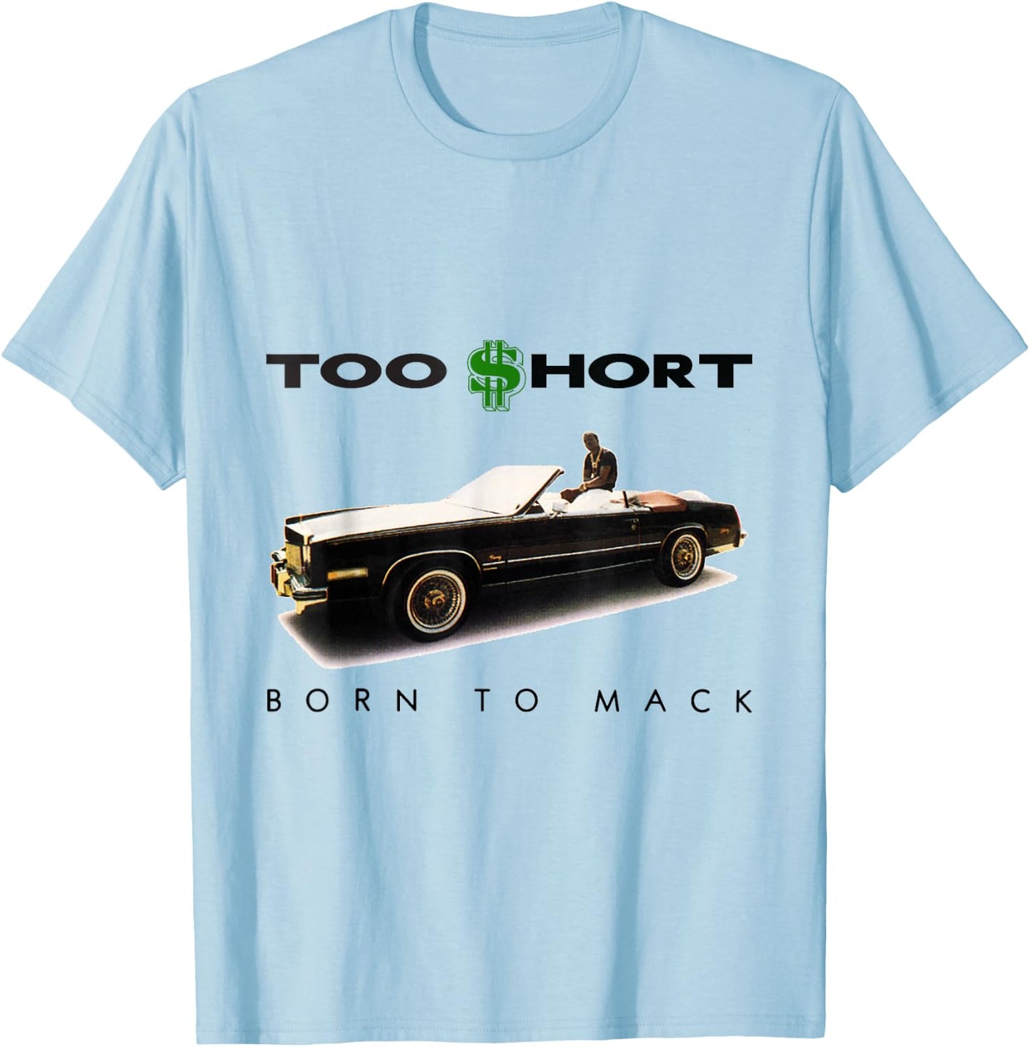 Too Short - Born To Mack T-Shirt - T-Shirt | Light Blue