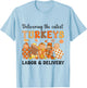 L&D Nurse Thanksgiving Delivering The Cutest Little Turkeys T-Shirt - T-Shirt | Light Blue