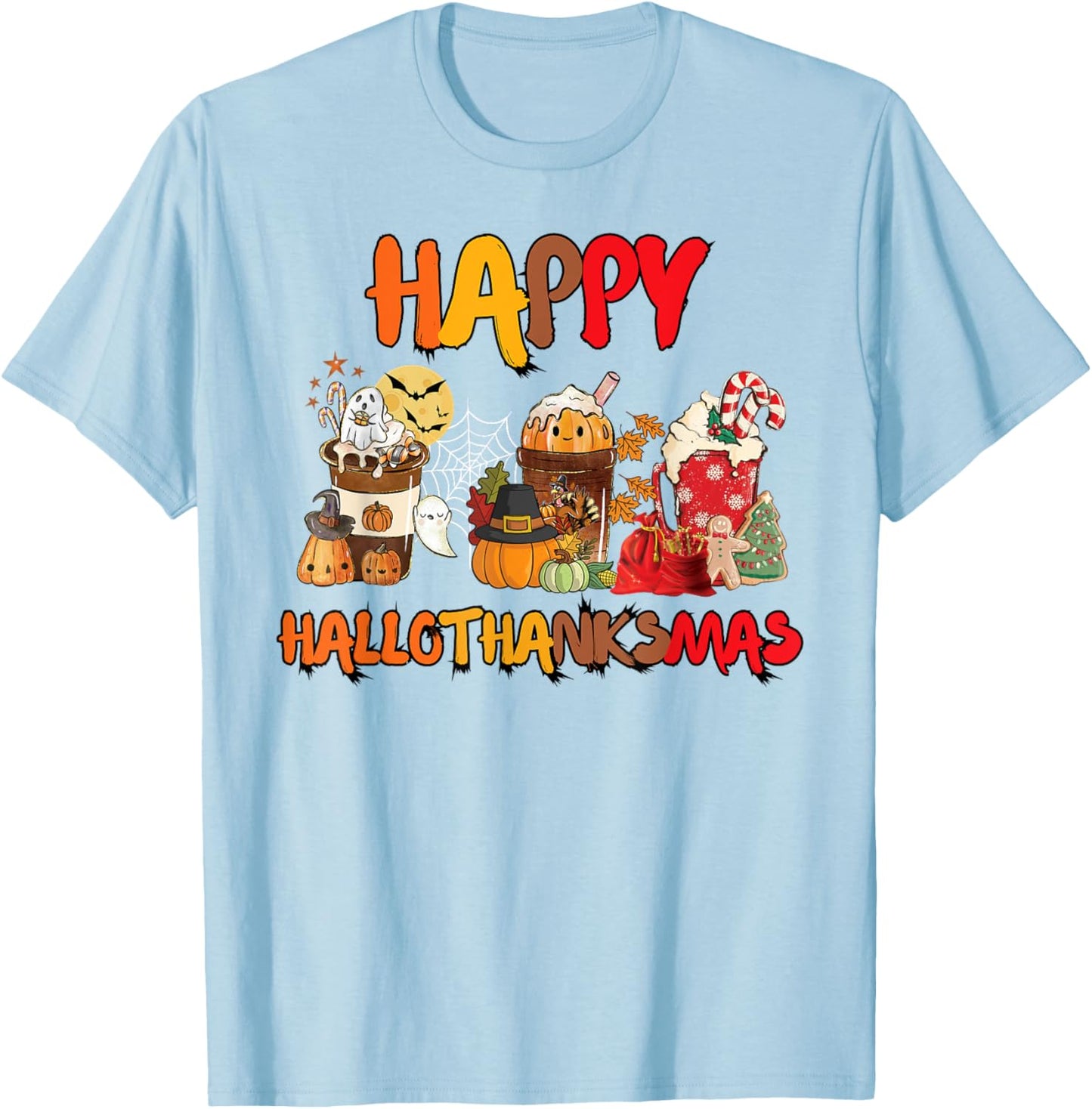 Halloween Thanksgiving Christmas Happy Hallothanksmas Coffee T-Shirt - T-Shirt | Light Blue