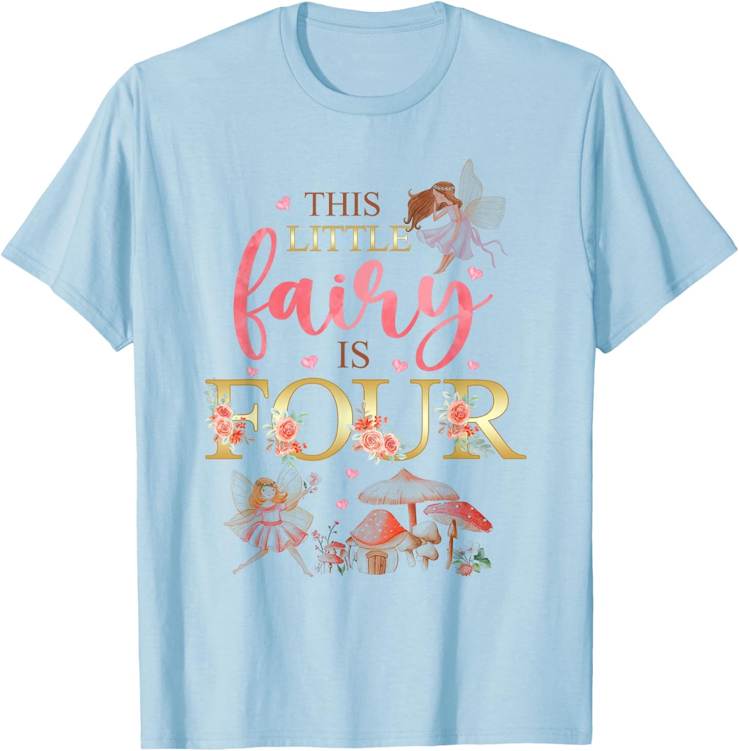 Wildflower Garden Fairy Floral 4th Birthday Shirt Girl T-Shirt - T-Shirt | Light Blue