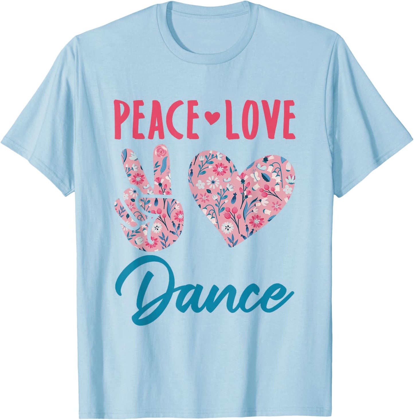 Peace Love Dance Cute Dancing Girls Toddlers T-Shirt - T-Shirt | Light Blue