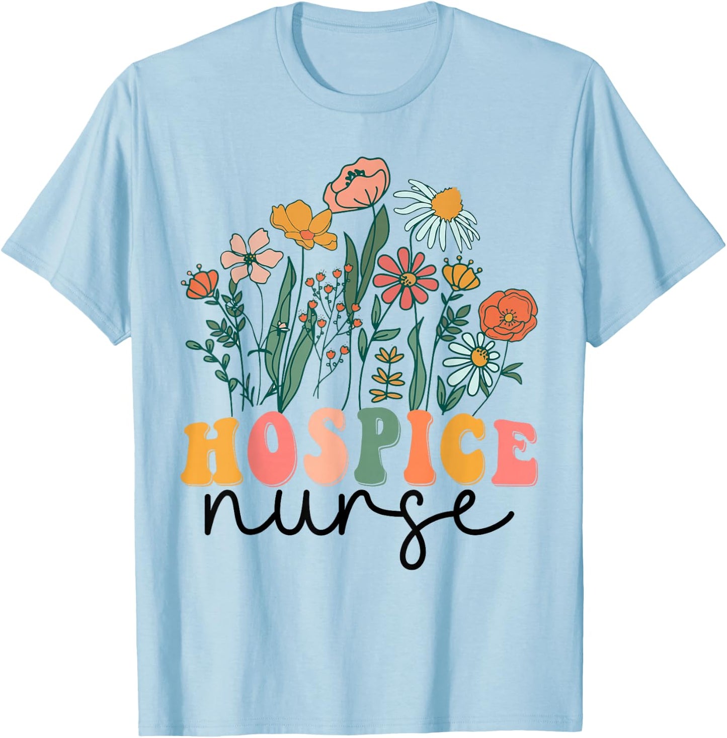 Groovy Wildflower Hospice Nurse T-Shirt - T-Shirt | Light Blue