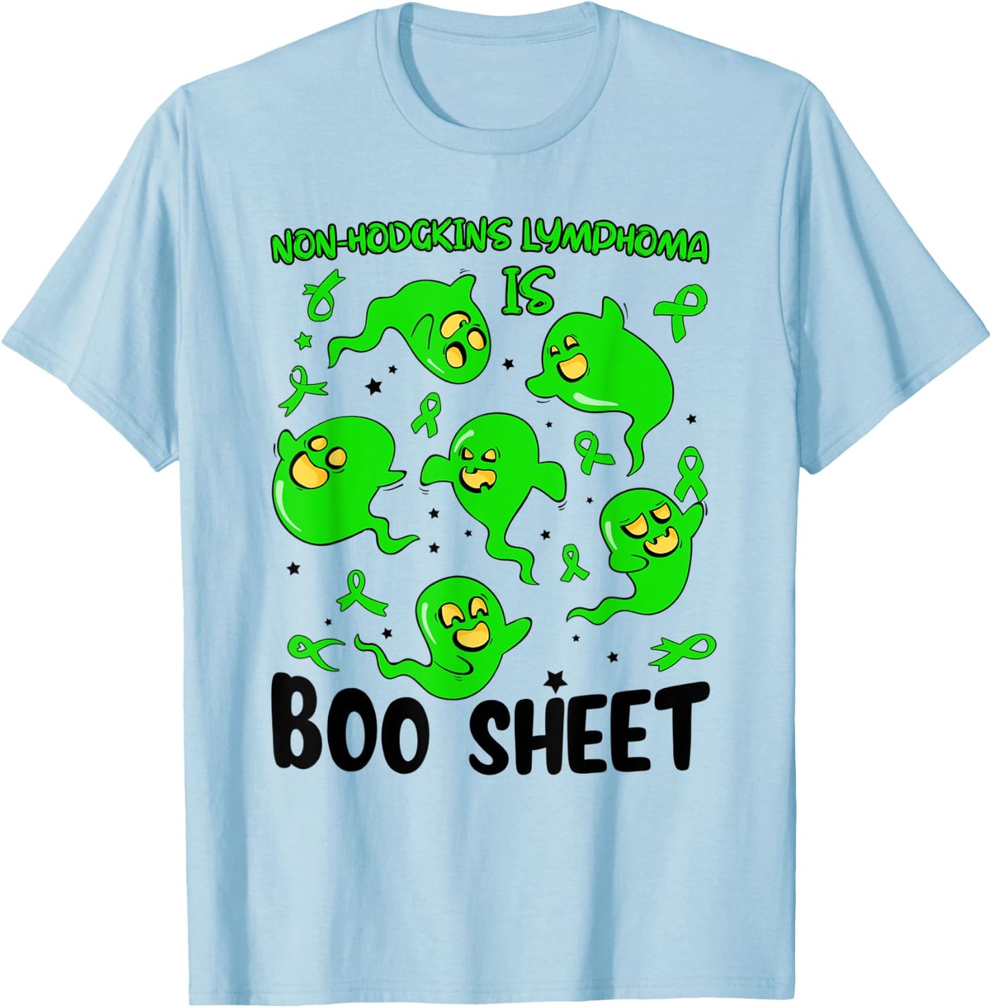 Funny Non Hodgkins Lymphoma Is Boo Sheet Ghost Halloween T-Shirt - T-Shirt | Light Blue
