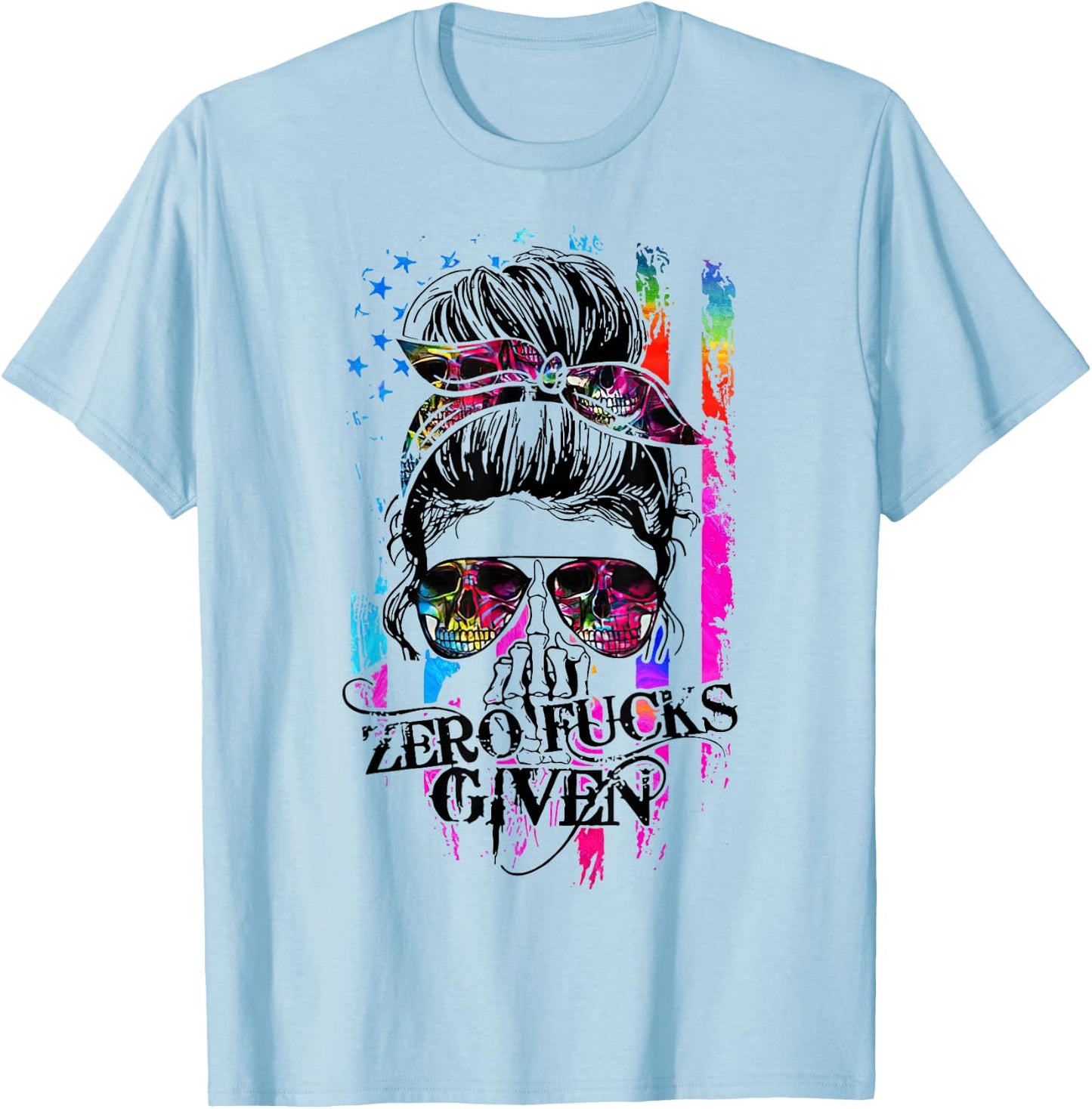 Zero Fucks Given Skull Women Flag Skeleton Rainbow T-Shirt - T-Shirt | Light Blue