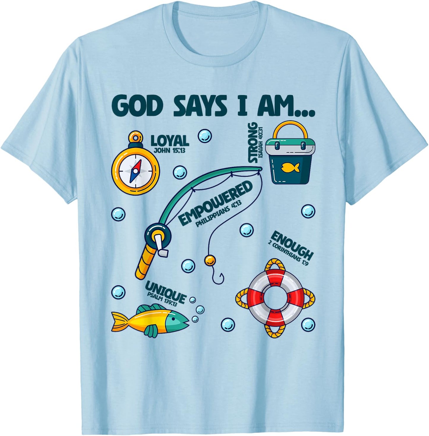 God Says I Am Fishing Lover Boy Girl Christian T-Shirt - T-Shirt | Light Blue