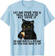 Let Me Pour You A Tall Glass Of Get Over It Funny Black Cat T-Shirt - T-Shirt | Light Blue