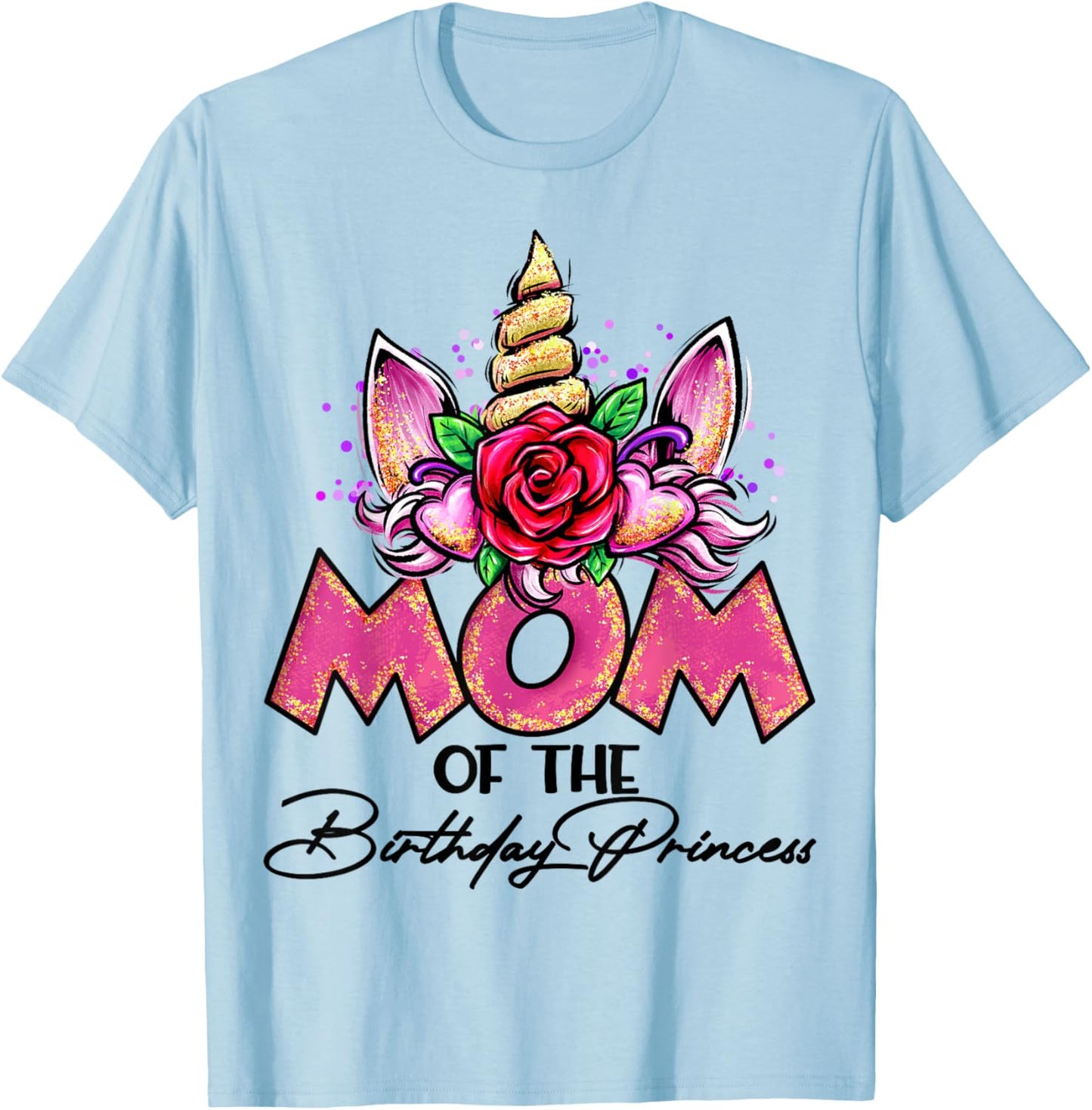 Mom of the Birthday Princess Unicorn Matching Family Mommy T-Shirt - T-Shirt | Light Blue