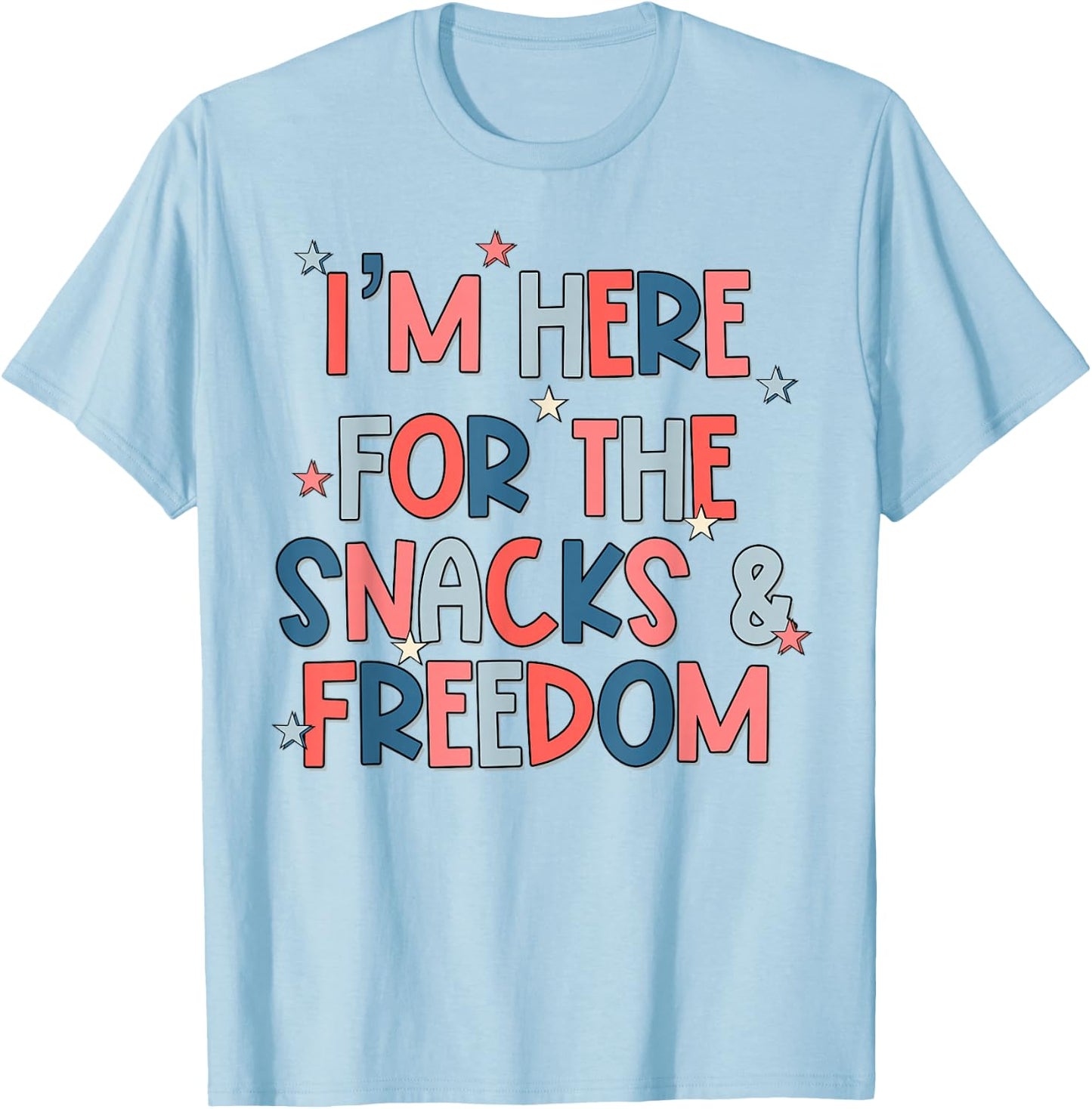 I'm Here For The Snacks And Freedom 4th of July Kid Boy Girl T-Shirt - T-Shirt | Light Blue