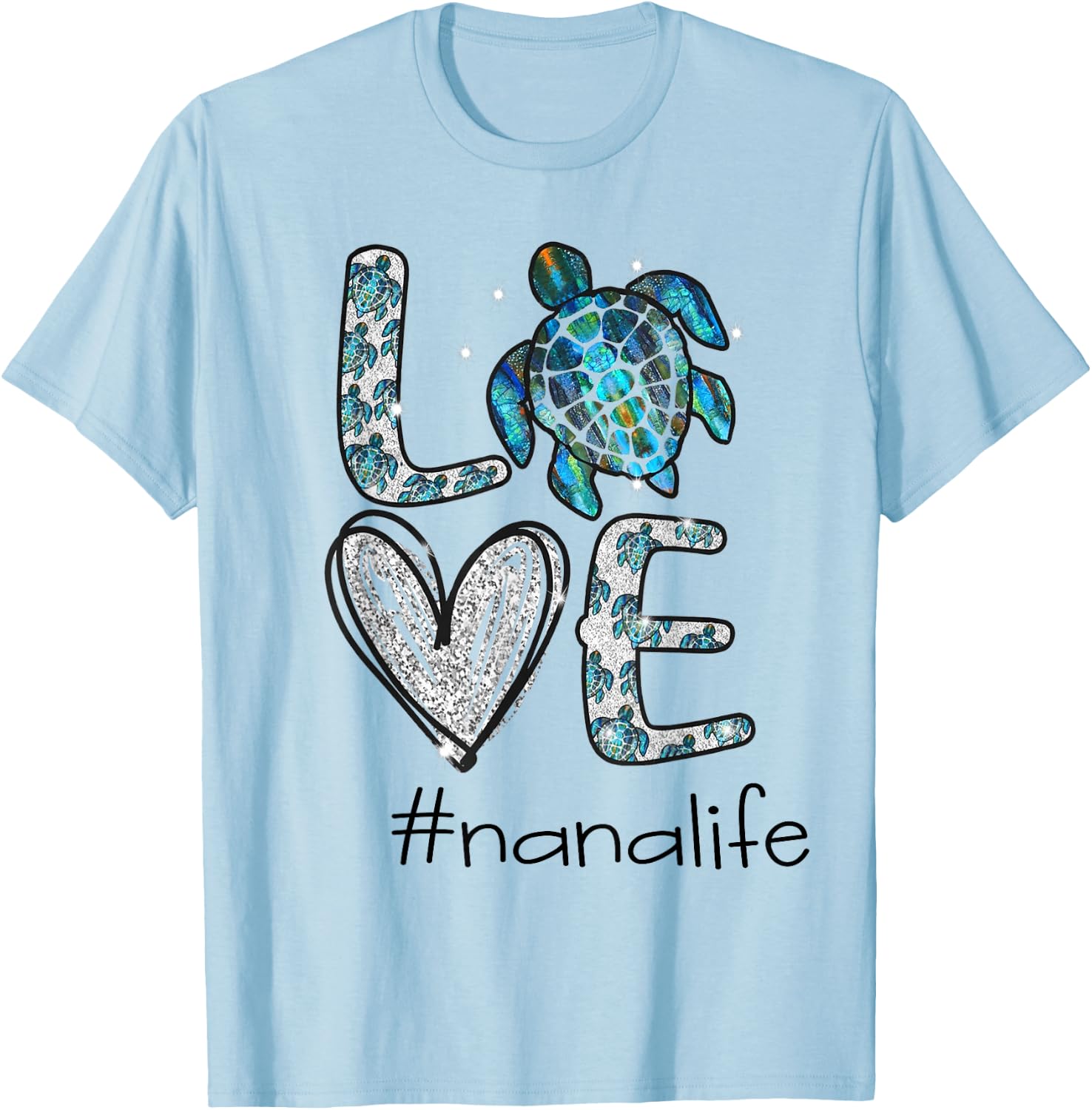 Grandma Turtle - Love Nana Life Sea Turtle, Nana Turtle T-Shirt - T-Shirt | Light Blue