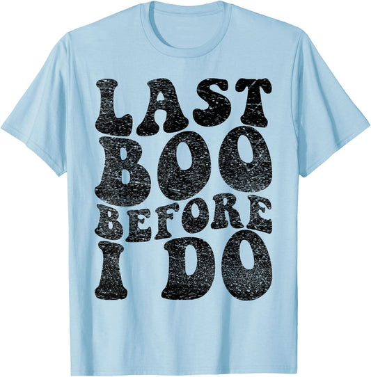Last Boo Before I say I do Bride's Boo Crew Bachelorette T-Shirt - T-Shirt | Light Blue