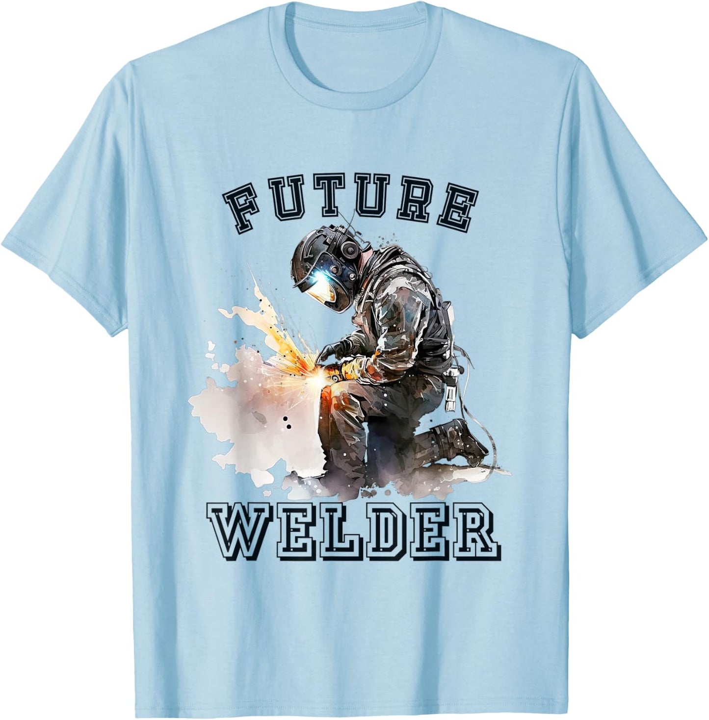 Future Welder Costume Welding Welder for Adults and Kids T-Shirt - T-Shirt | Light Blue