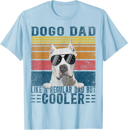 Argentine Dogo Like Regular Dad But Cooler Dogo Argentino T-Shirt - T-Shirt | Light Blue