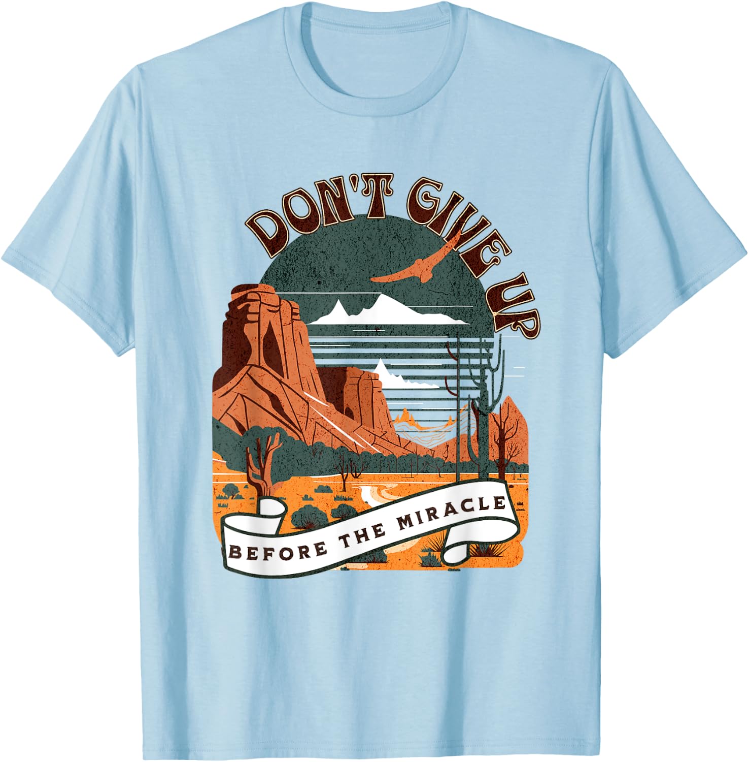 Christian Don't Give Up Before Miracle Women Boho T-Shirt - T-Shirt | Light Blue