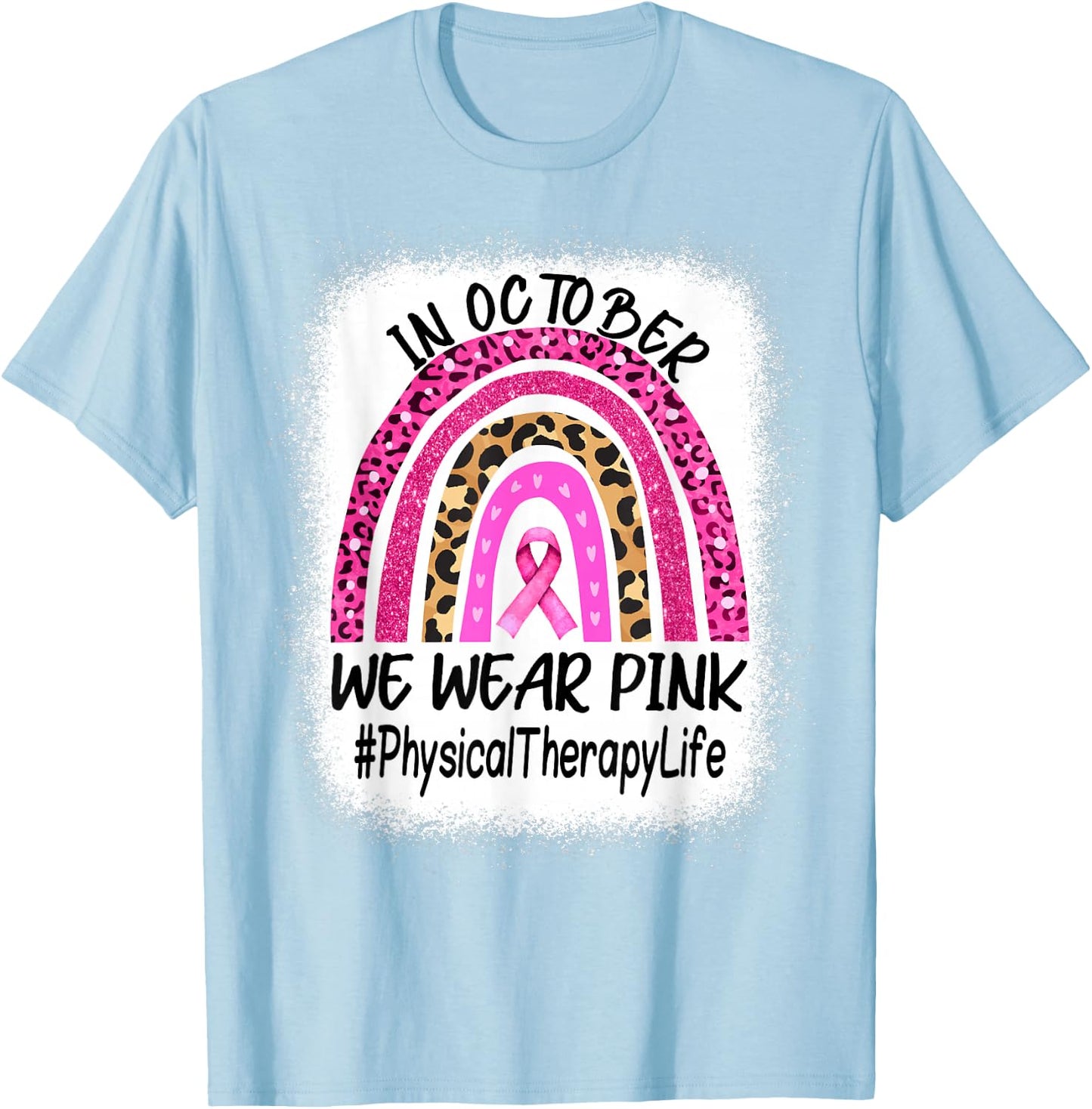 Physical Therapy Rainbow Women Breast Cancer Awareness T-Shirt - T-Shirt | Light Blue