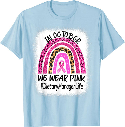 Dietary Manager Rainbow Women Breast Cancer Awareness T-Shirt - T-Shirt | Light Blue