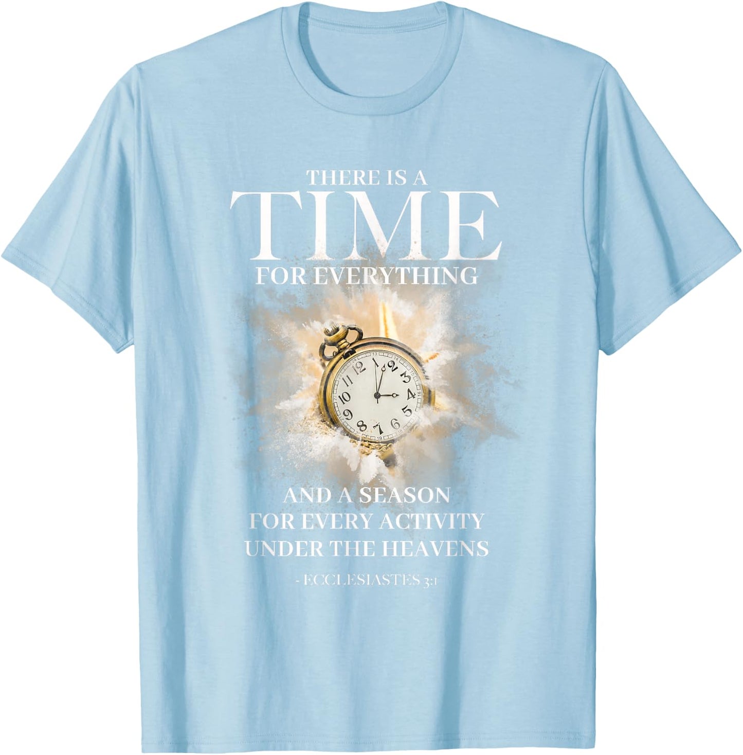Ecclesiastes 3 4 Bible Jesus Christian Women Men T-Shirt - T-Shirt | Light Blue