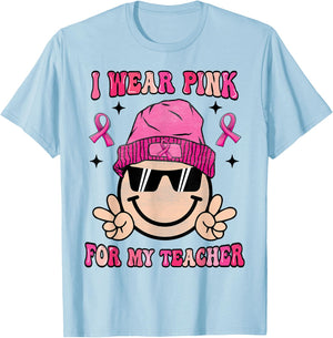 I Wear Pink For My Teacher Breast Cancer Awareness Women T-Shirt - T-Shirt | Light Blue