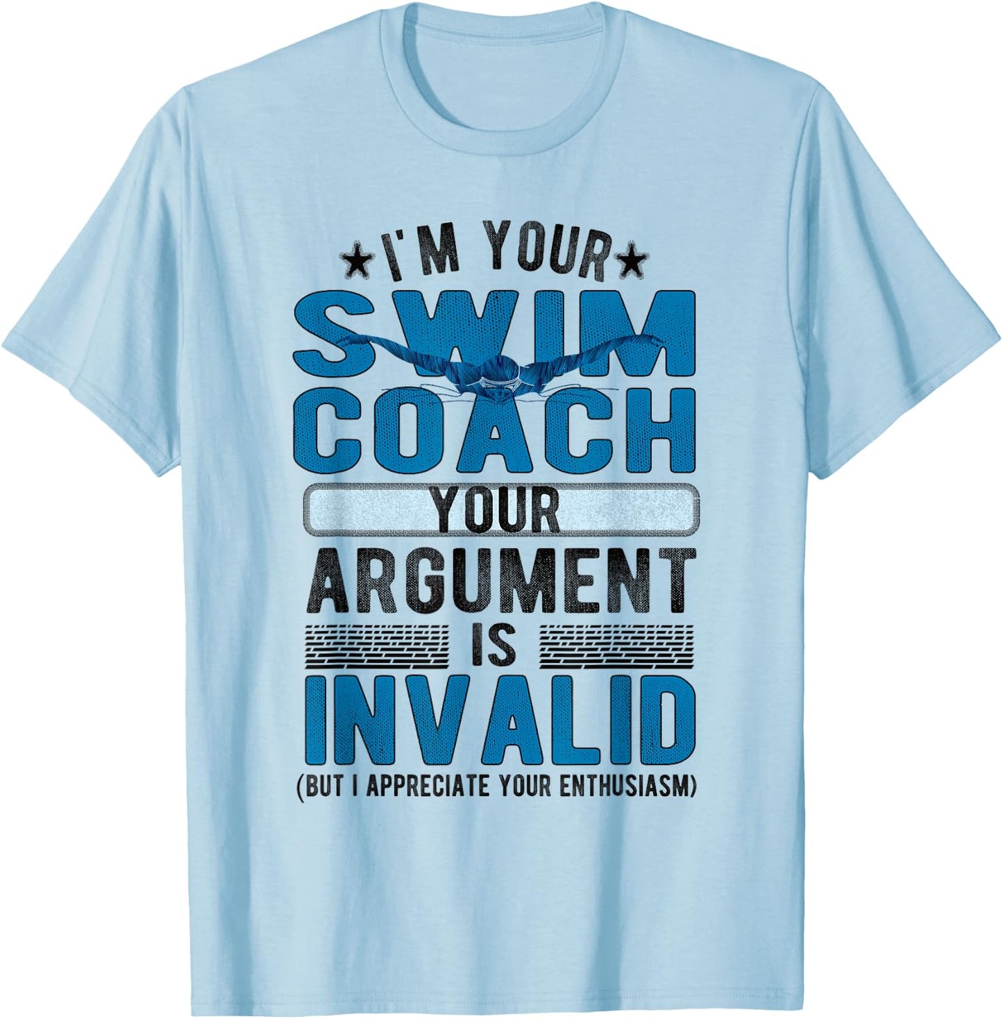Funny Swim Coach Swimming Coach T-Shirt - T-Shirt | Light Blue