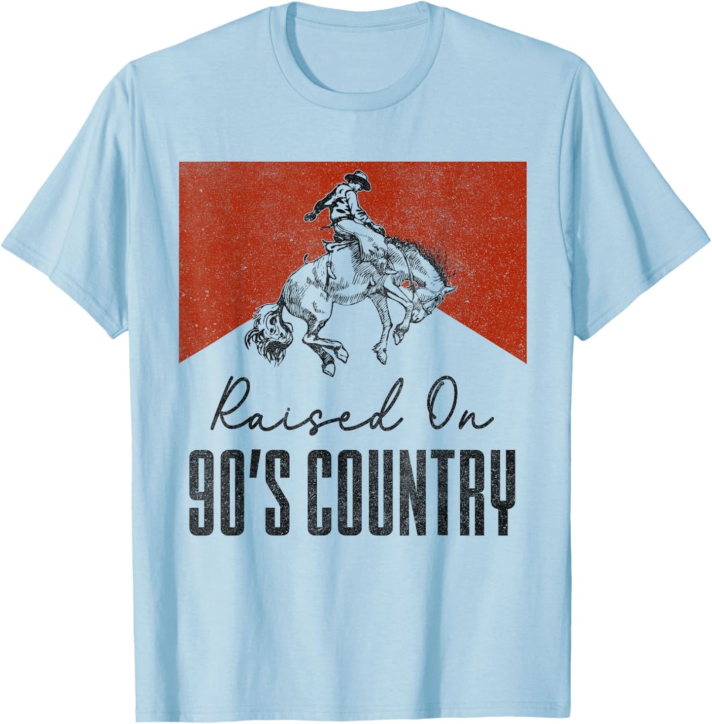 Raised On 90's Country Music Vintage Western Cowgirls T-Shirt - T-Shirt | Light Blue