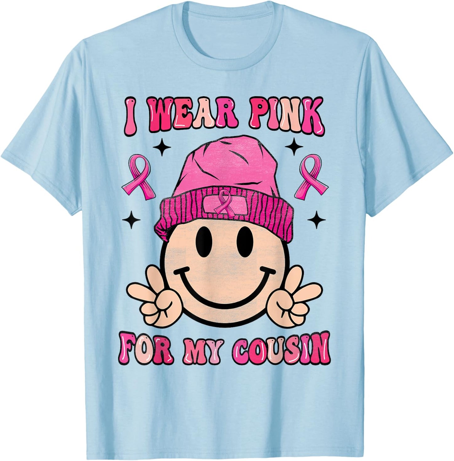 I Wear Pink For My Cousin Breast Cancer Awareness Women T-Shirt - T-Shirt | Light Blue