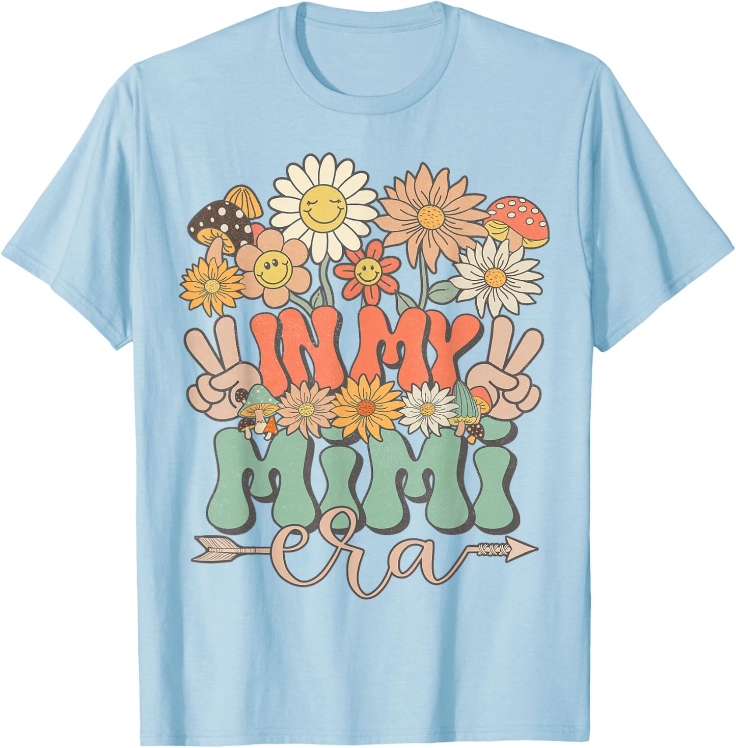 In My Mimi Era Floral Hippie Groovy Retro Daisy Mother's Day T-Shirt - T-Shirt | Light Blue