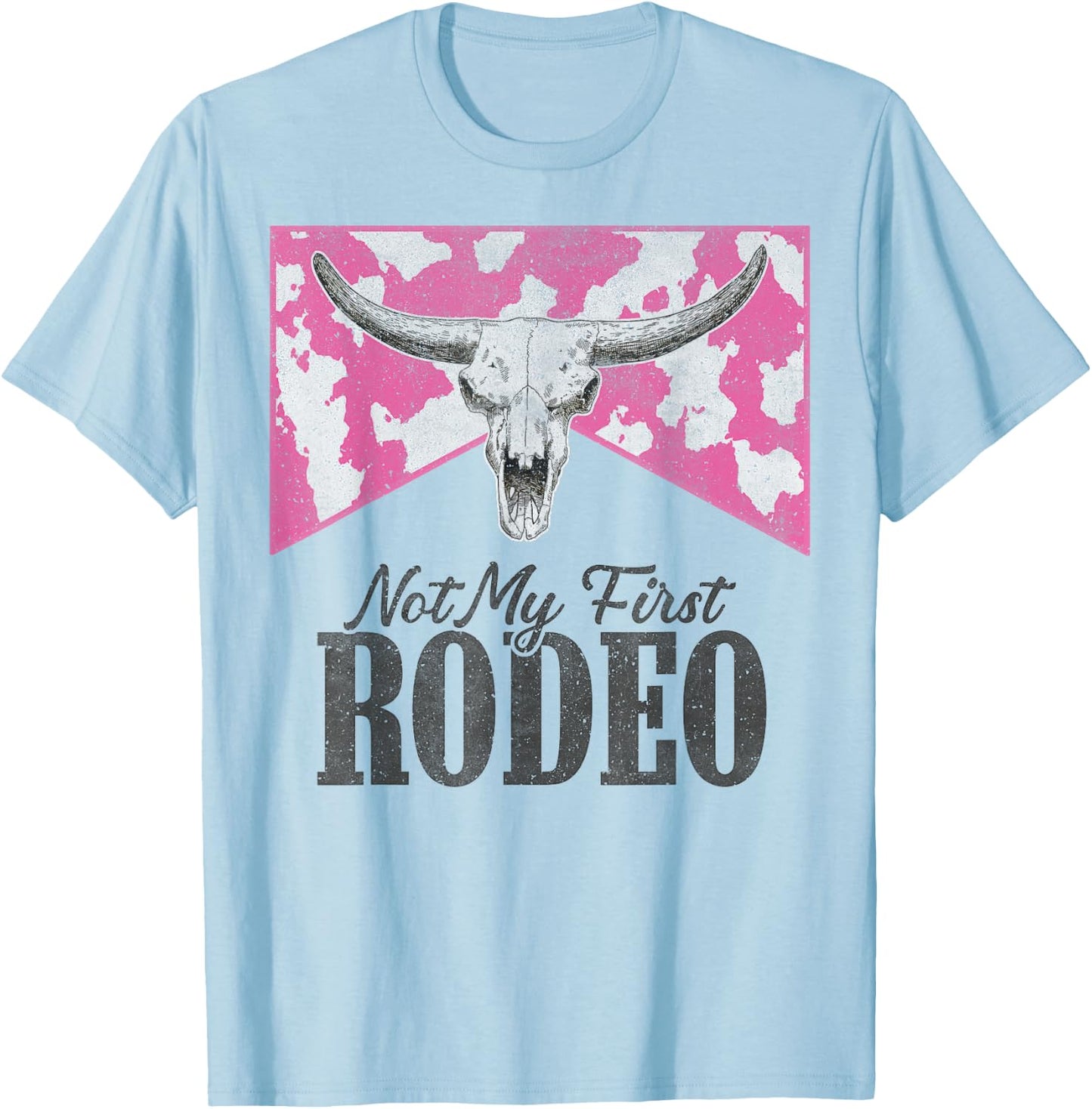Leopard Bull Skull Western Life Country Not My First Rodeo T-Shirt - T-Shirt | Light Blue