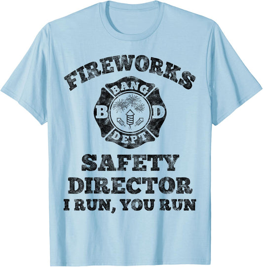 Funny Fireworks Safety Director Firefighter America Red Pyro T-Shirt - T-Shirt | Light Blue