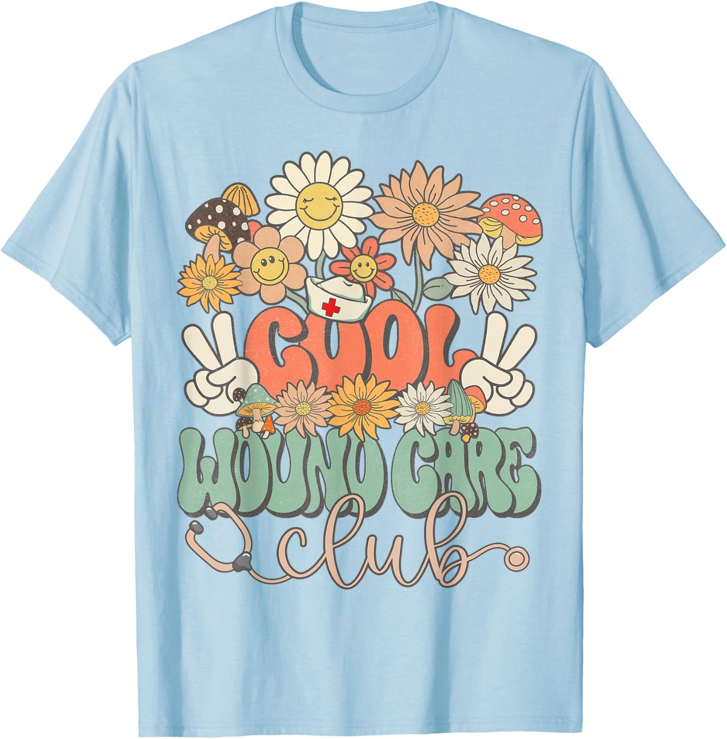 Cool Wound Care Club Floral Hippie Groovy Retro Daisy Nurse T-Shirt - T-Shirt | Light Blue
