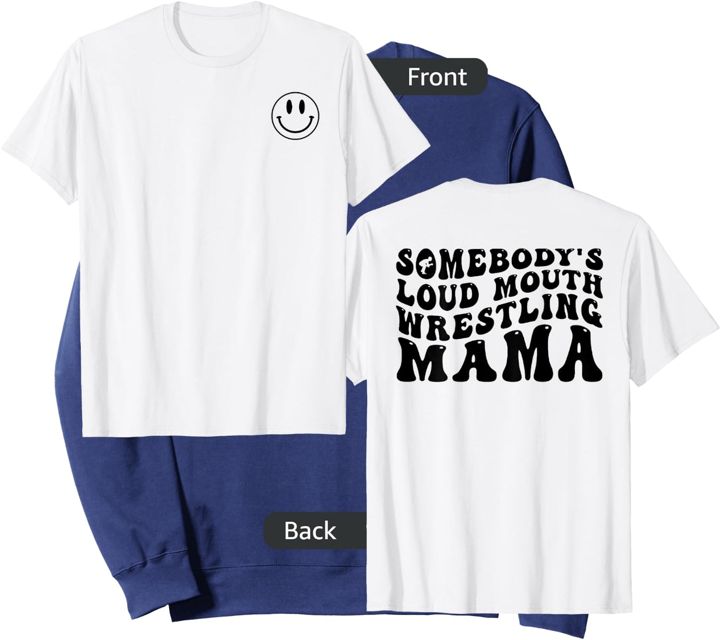 Funny Somebody's Loud Mouth WRESTLING Mama Mom Mother's Day Sweatshirt - Sweatshirt | Navy