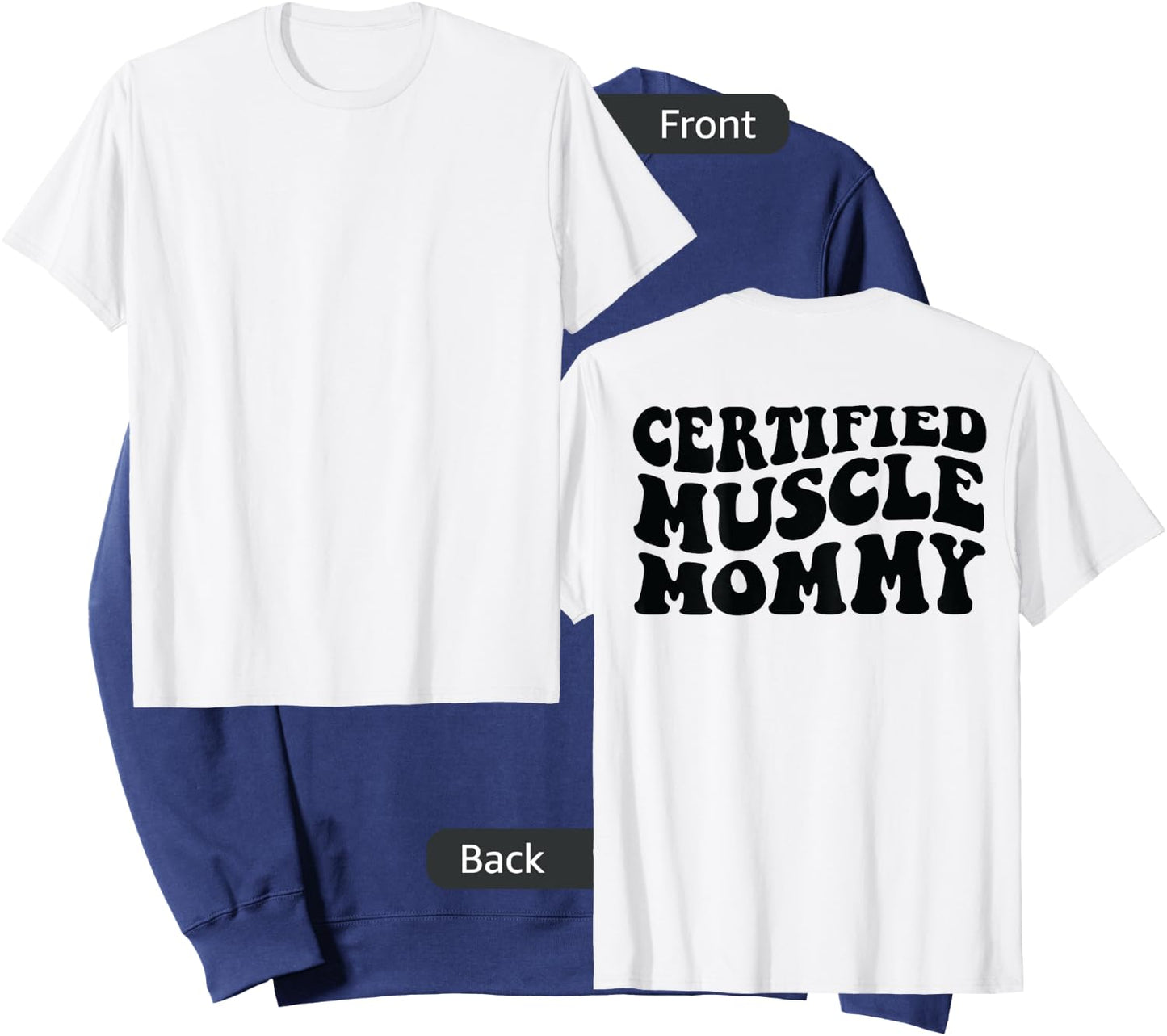 Certified Muscle Mommy on back Sweatshirt - Sweatshirt | Navy