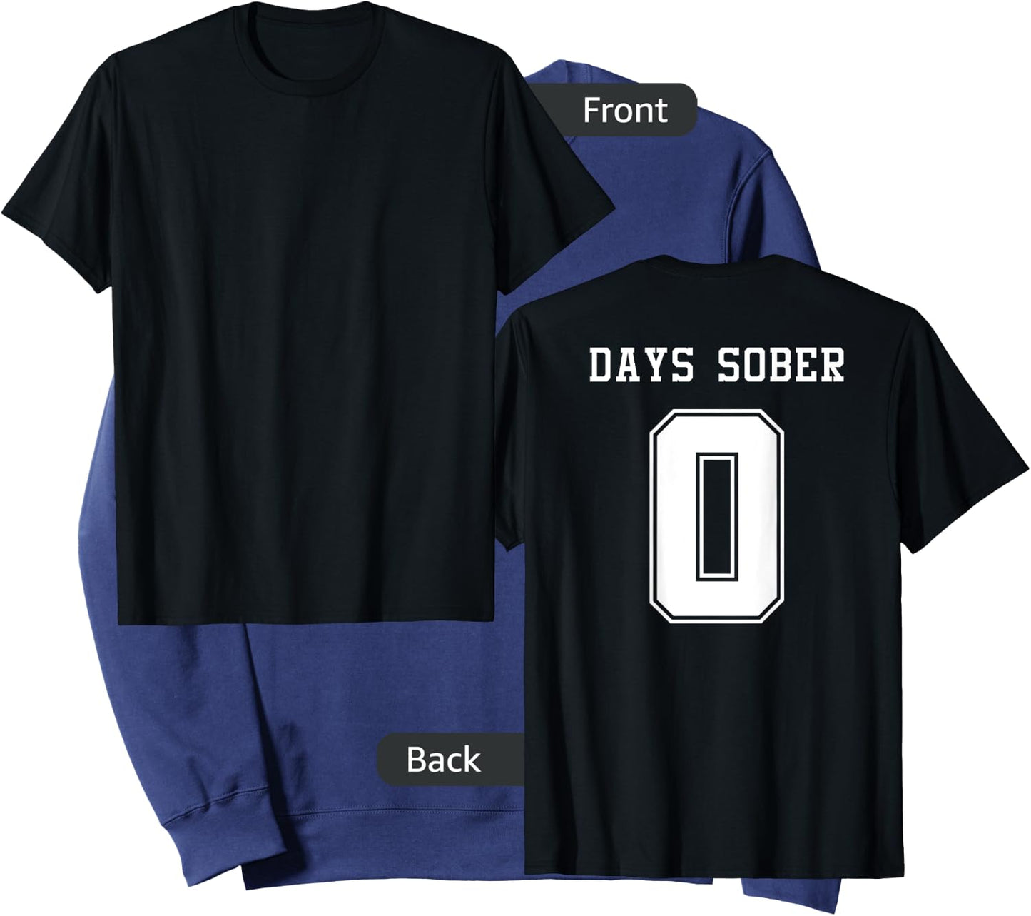 0 DAYS SOBER Jersey Funny Drinking Shirt for Alcohol Lover Sweatshirt - Sweatshirt | Navy