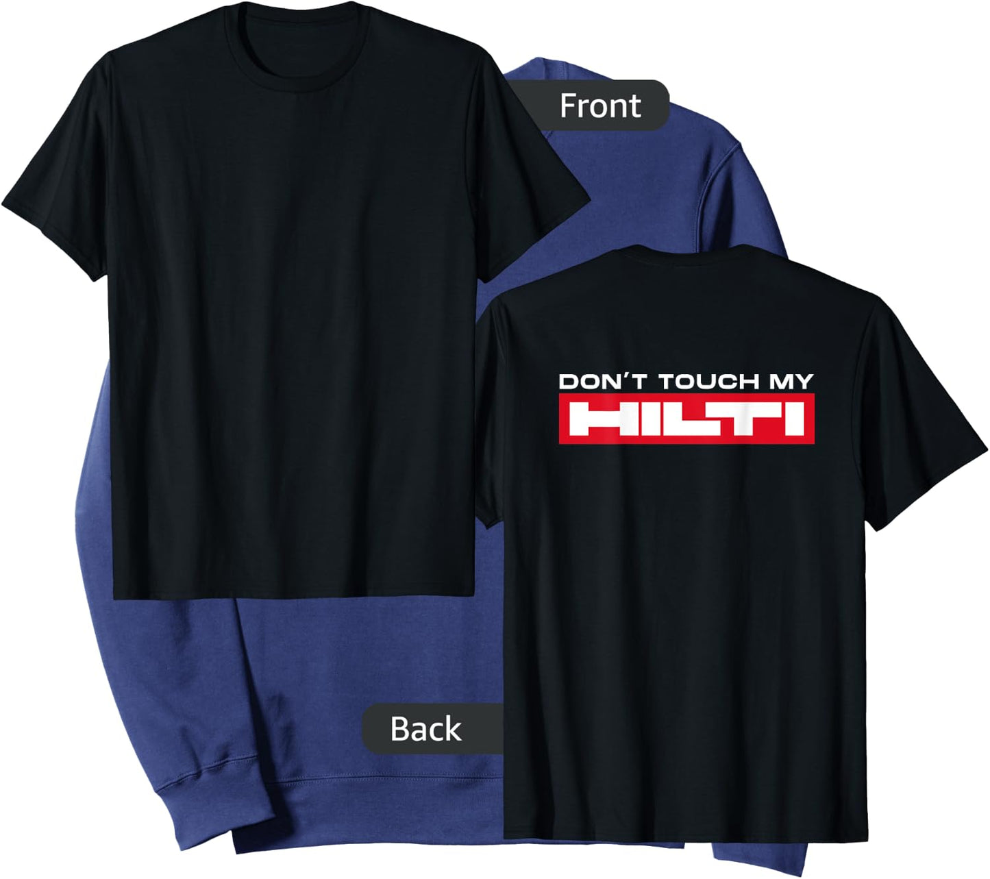 Dont Touch My Hilti Mortising Hammer Cordless Screwdriver Fan Back Sweatshirt - Sweatshirt | Navy