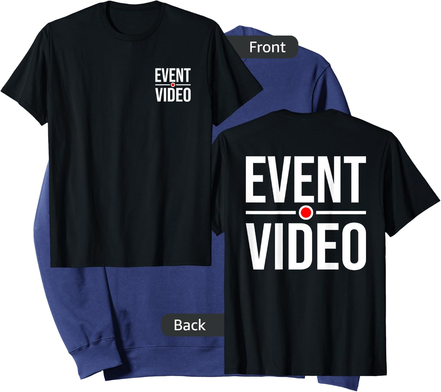 EVENT VIDEO VIDEOGRAPHER PHOTO STAFF (Front & Back) Sweatshirt - Sweatshirt | Navy