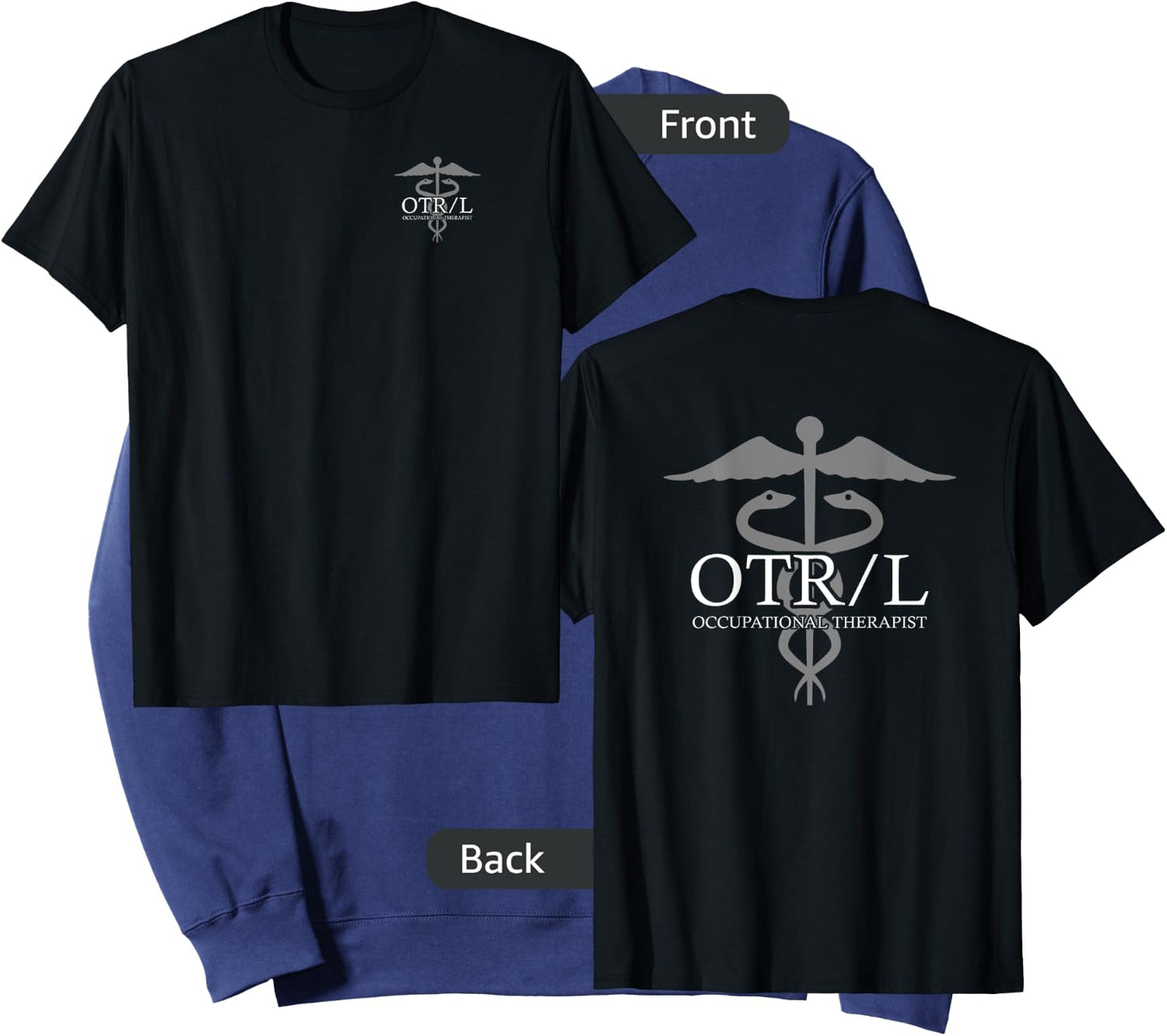 Occupational Therapist - Front/Back - Professional OTR/L Sweatshirt - Sweatshirt | Navy