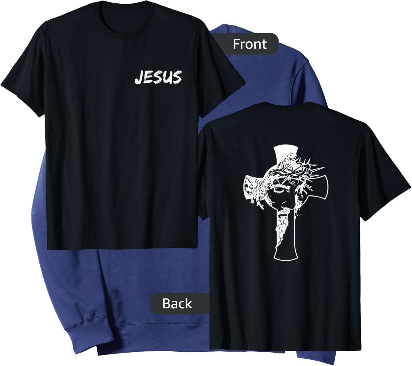Jesus with Picture of Cross on Back Front and Back Design Sweatshirt - Sweatshirt | Navy