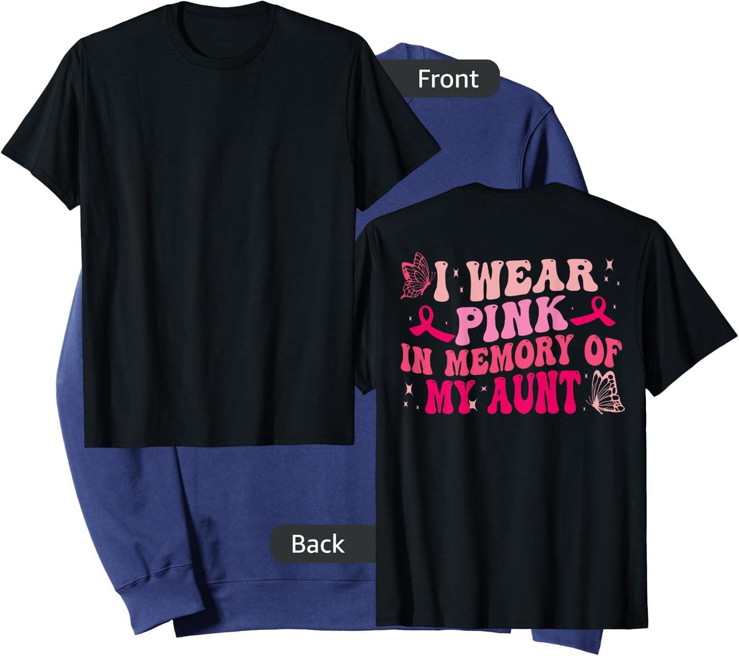Groovy I Wear Pink In Memory Of My Aunt Breast Cancer Back Sweatshirt - Sweatshirt | Navy
