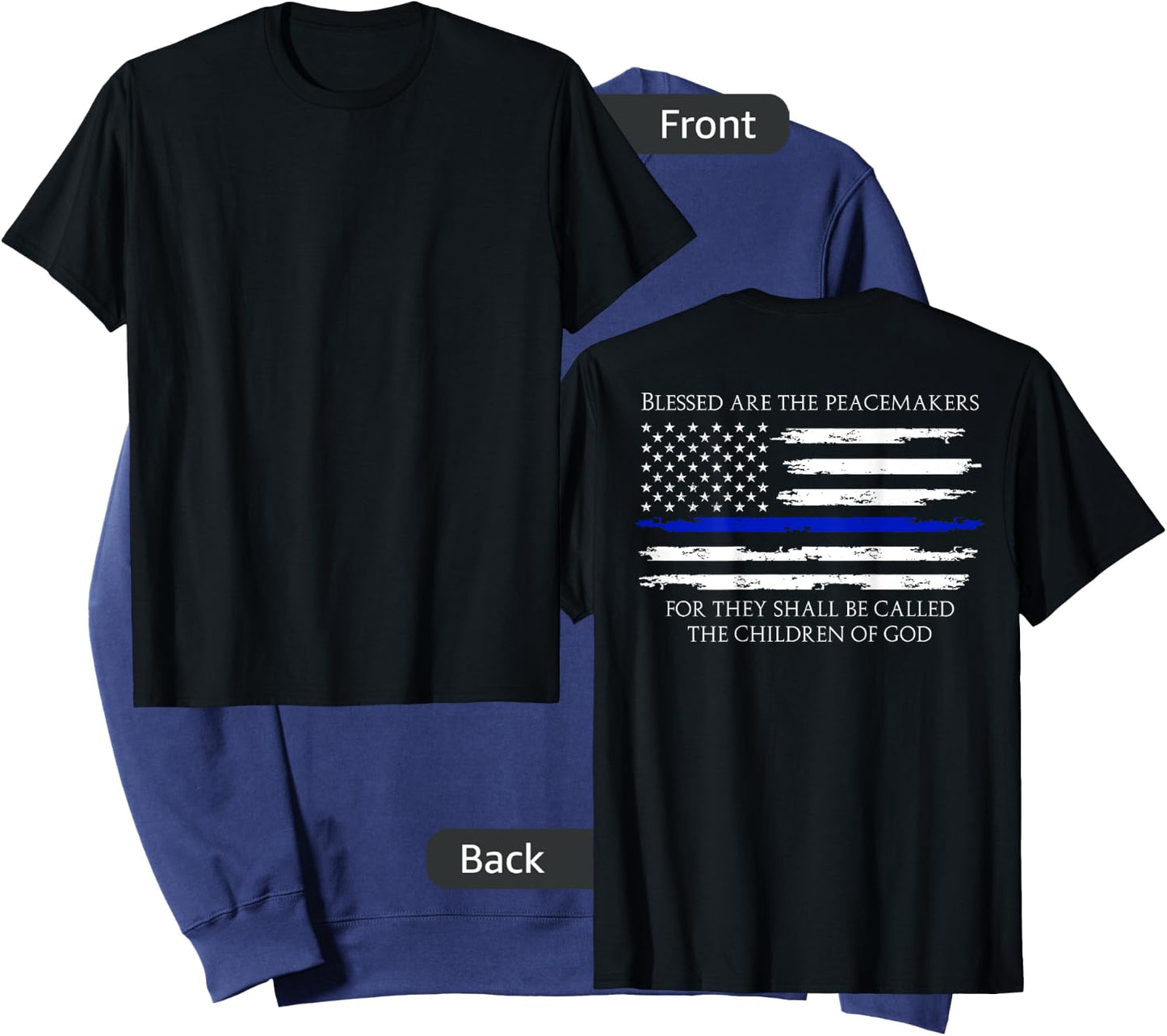 Blessed Are The Peacemakers Thin Blue Flag (on back) Sweatshirt - Sweatshirt | Navy