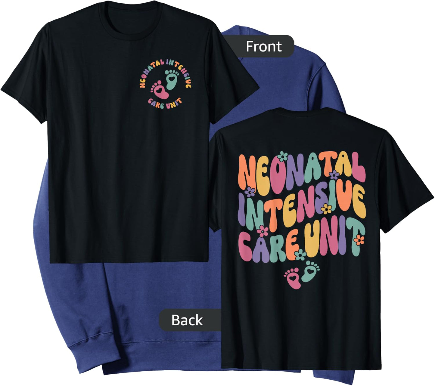 Neonatal Intensive Care Unit NICU Nurse Appreciation 2 Sided Sweatshirt - Sweatshirt | Navy
